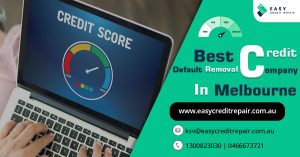 Best Credit Default Removal Company in Melbourne